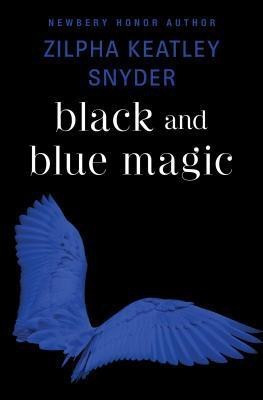 Black and Blue Magic(English, Paperback, Snyder Zilpha Keatley)
