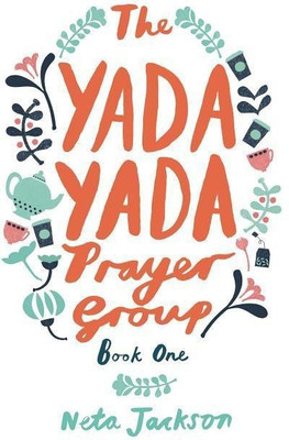 The Yada Yada Prayer Group(English, Paperback, Jackson Neta)