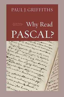 Why Read Pascal?(English, Paperback, Griffiths Paul J.)
