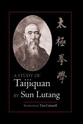 A Study of Taijiquan(English, Paperback, Lutang Sun)