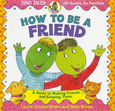 How to Be a Friend(English, Paperback, Brown Laurie Krasny)