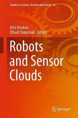 Robots and Sensor Clouds(English, Hardcover, unknown)