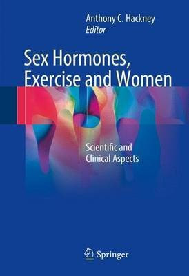 Sex Hormones, Exercise and Women(English, Hardcover, unknown)
