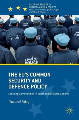 The EU's Common Security and Defence Policy(English, Hardcover, Faleg Giovanni)