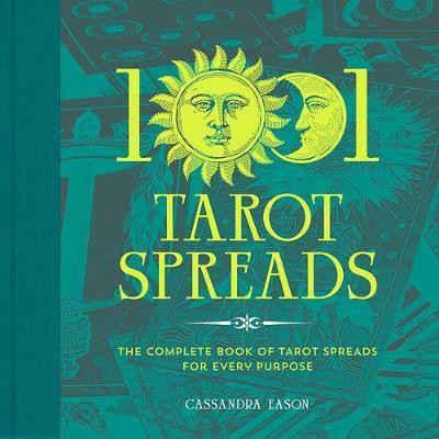 1001 Tarot Spreads(English, Hardcover, Eason Cassandra)