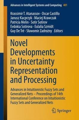 Novel Developments in Uncertainty Representation and Processing(English, Paperback, unknown)