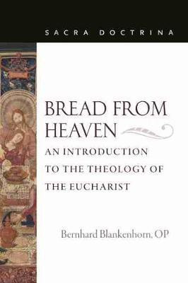 Bread from Heaven(English, Paperback, Blankenhorn OP)