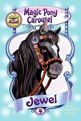 Jewel: Magic Pony Carousel No. 4(English, Paperback, Shire Poppy)