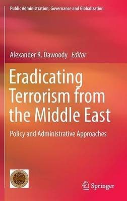 Eradicating Terrorism from the Middle East(English, Hardcover, unknown)