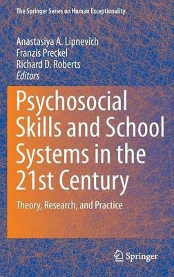Psychosocial Skills and School Systems in the 21st Century(English, Hardcover, unknown)