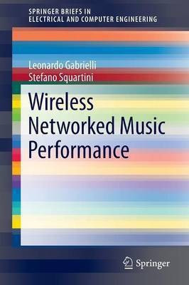 Wireless Networked Music Performance(English, Paperback, Gabrielli Leonardo)