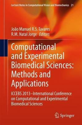 Computational and Experimental Biomedical Sciences: Methods and Applications(English, Hardcover, unknown)