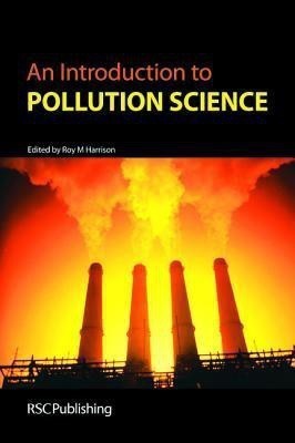 An Introduction to Pollution Science(English, Hardcover, unknown)