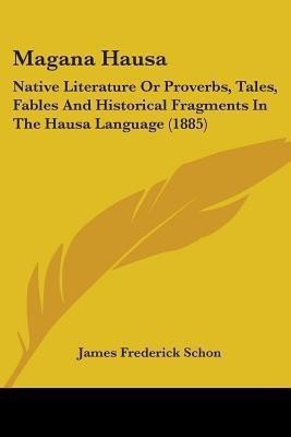 Magana Hausa(English, Paperback, Schon James Frederick)