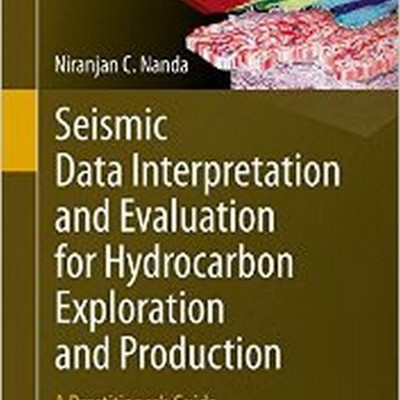 Seismic Data Interpretation and Evaluation for Hydrocarbon Exploration and Production(English, Hardcover, Nanda Niranjan C.)