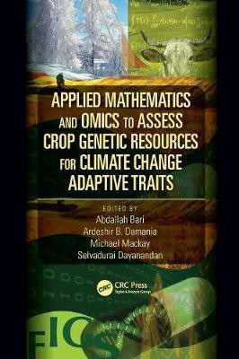 Applied Mathematics and Omics to Assess Crop Genetic Resources for Climate Change Adaptive Traits(English, Electronic book text, unknown)