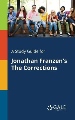 A Study Guide for Jonathan Franzen's The Corrections(English, Paperback, Gale Cengage Learning)
