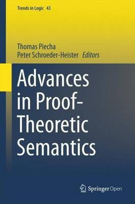 Advances in Proof-Theoretic Semantics(English, Hardcover, unknown)