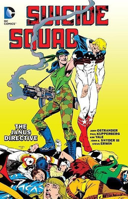 Suicide Squad Vol. 4 The Janus Directive(English, Paperback, Ostrander John)