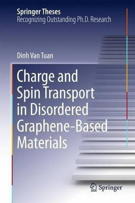 Charge and Spin Transport in Disordered Graphene-Based Materials(English, Hardcover, Van Tuan Dinh)