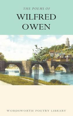 The Poems of Wilfred Owen(English, Paperback, Owen Wilfred)