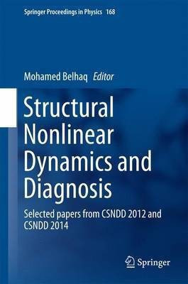 Structural Nonlinear Dynamics and Diagnosis(English, Hardcover, unknown)