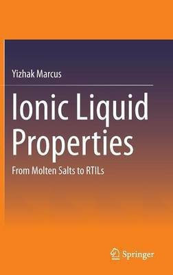 Ionic Liquid Properties(English, Hardcover, Marcus Yizhak)