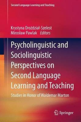 Psycholinguistic and Sociolinguistic Perspectives on Second Language Learning and Teaching(English, Paperback, unknown)