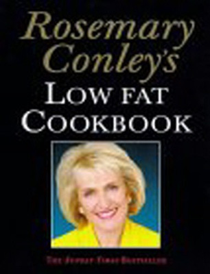 Rosemary Conleys Low Fat Cookbook(English, Paperback, Conley Rosemary)