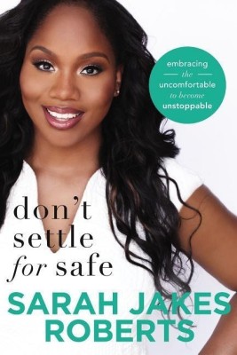 Don't Settle for Safe(English, Hardcover, Roberts Sarah Jakes)