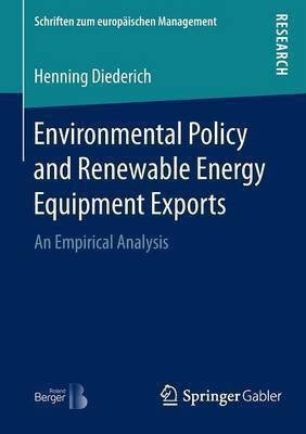 Environmental Policy and Renewable Energy Equipment Exports(English, Paperback, Diederich Henning)