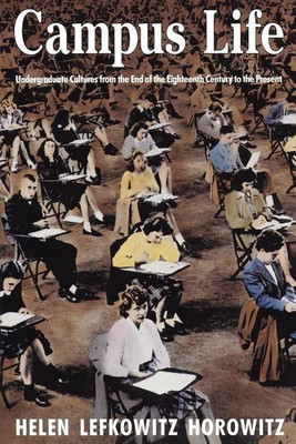 Campus Life(English, Paperback, Horowitz Helen Lefkowitz)