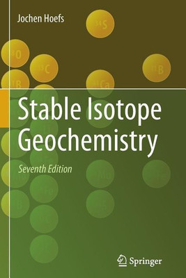 Stable Isotope Geochemistry(English, Paperback, Hoefs Jochen)