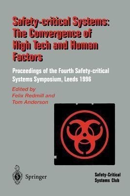 Safety-Critical Systems: The Convergence of High Tech and Human Factors(English, Paperback, unknown)