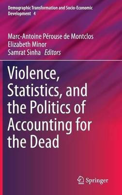 Violence, Statistics, and the Politics of Accounting for the Dead(English, Hardcover, unknown)
