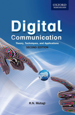 Digital Communication: Theory, Techniques and Applications (2e)(English, Paperback, Mutagi R N)