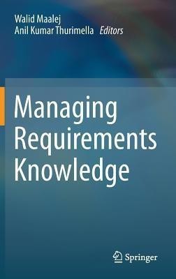 Managing Requirements Knowledge(English, Hardcover, unknown)