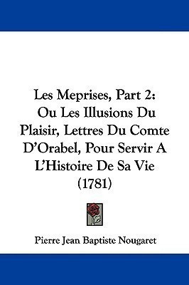 Les Meprises, Part 2(English, Paperback, Nougaret Pierre Jean Baptiste)