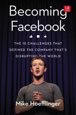 Becoming Facebook(English, Hardcover, Hoefflinger Mike)