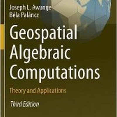 Geospatial Algebraic Computations(English, Hardcover, Awange Joseph)
