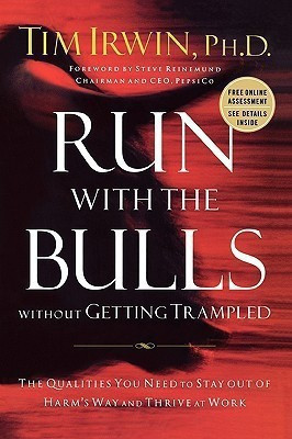 Run With the Bulls Without Getting Trampled(English, Paperback, Irwin Tim)