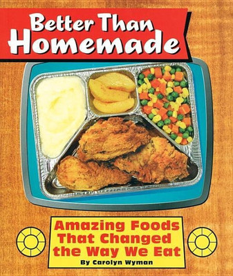 Better Than Homemade(English, Paperback, Wyman Carolyn)