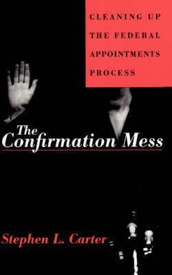 The Confirmation Mess(English, Paperback, Carter Stephen)