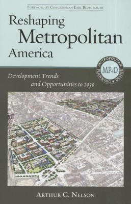 Reshaping Metropolitan America(English, Paperback, Nelson Arthur C.)