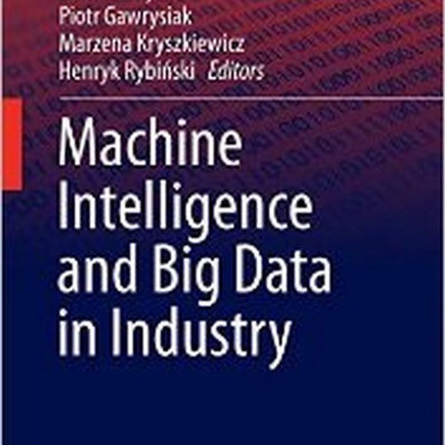Machine Intelligence and Big Data in Industry(English, Hardcover, unknown)