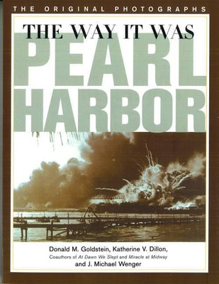 The Way it Was - Pearl Harbor(English, Paperback, Wenger J. Michael)