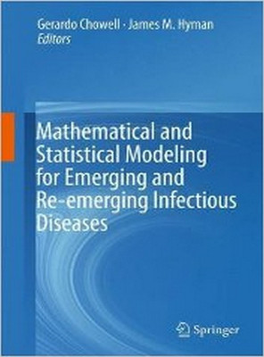 Mathematical and Statistical Modeling for Emerging and Re-emerging Infectious Diseases(English, Hardcover, unknown)
