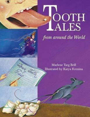 Tooth Tales from Around the World(English, Paperback, Brill Marlene Targ)