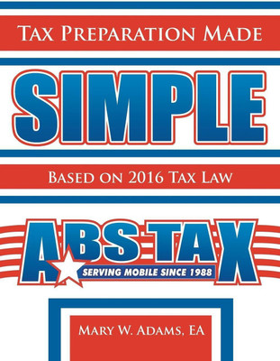 Tax Preparation Made Simple(English, Paperback, Adams Ea Mary W)