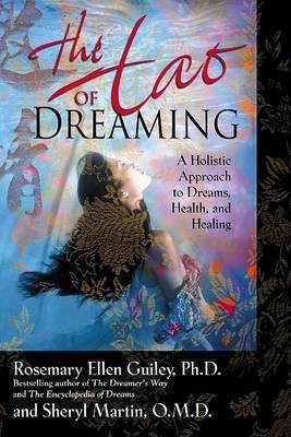 The Tao of Dreaming(English, Paperback, Guiley Rosemary Ellen)